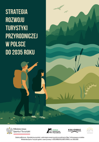 Strategia rozwoju turystyki przyrodniczej w Polsce do 2035 roku - plakat z tytułem, grafiką z turystami oraz listą sponsorów